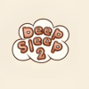 Deep Sleep 2