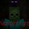 Monsters Night - Phase 1
